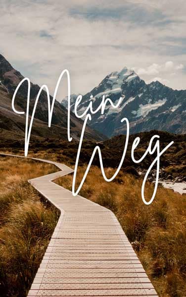 Bild-mit-Brueke-mit-Schriftzug-Mein-Weg